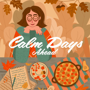 Album Calm Days Ahead (Warm Background Jazz for Warm Days with Cup of Coffee) from Wake Up Music Paradise