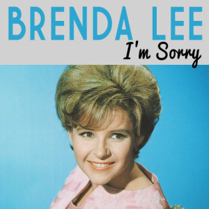 收聽Brenda Lee的I'm Sorry歌詞歌曲
