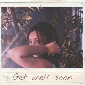 Album Get Well Soon (Explicit) from Leonaché