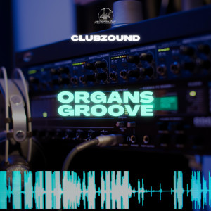 Organs Groove dari Clubzound