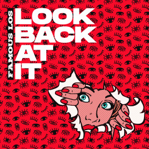 Album Look Back at It (Explicit) from Famous Los