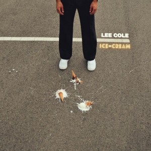 Listen to Ice=cream song with lyrics from Lee Cole