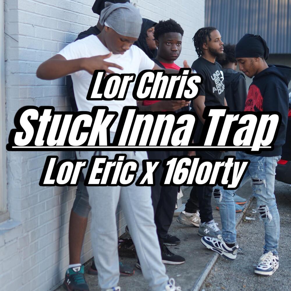Stuck Inna Trap (Explicit)