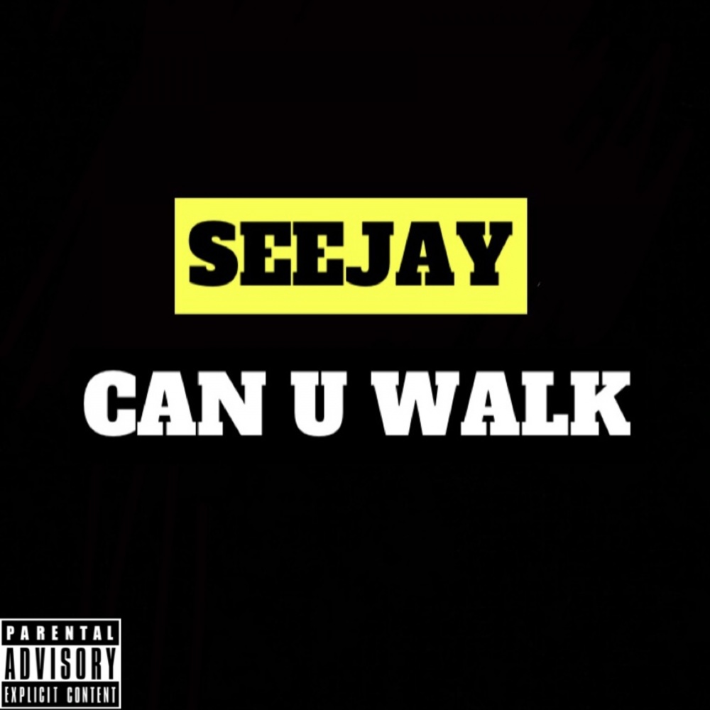 Can U Walk (Explicit)
