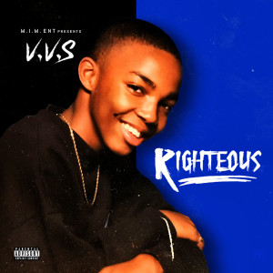Listen to Righteous (Explicit) song with lyrics from V.V.S