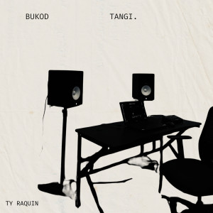 Ty Raquin的专辑Bukod Tangi