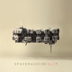 收聽Spacemachine的Slip歌詞歌曲