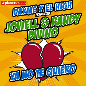 Album Ya No Te Quiero from Jowell & Randy