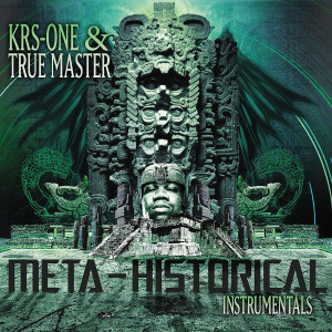 Album Meta-Historical Instrumentals oleh KRS-One