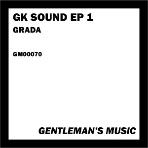 Grada的专辑Gk Sound Ep 1