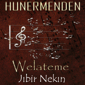 Hunermenden Welateme的專輯Jıbir Nekın