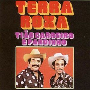 ดาวน์โหลดและฟังเพลง Terra roxa พร้อมเนื้อเพลงจาก Tião Carreiro & Pardinho