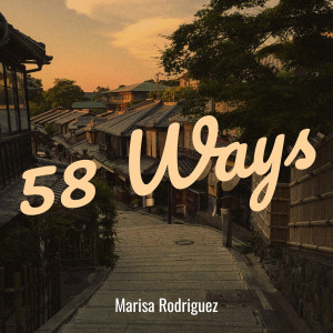 Album 58 Ways from Marisa Rodriguez