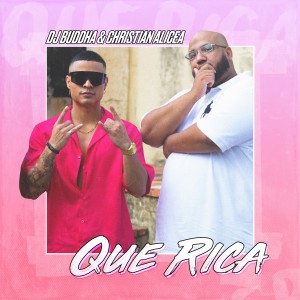 DJ Buddha的專輯Que Rica