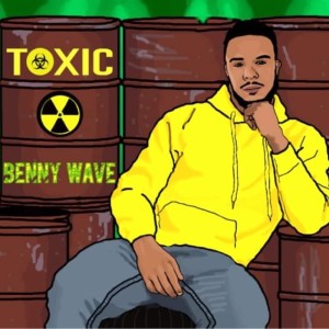 Benny Wave的專輯Toxic (Explicit)