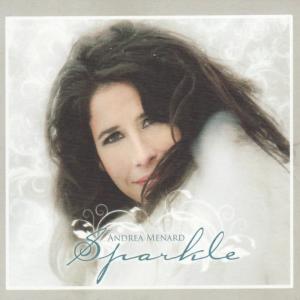 อัลบัม Sparkle ศิลปิน Andrea Menard