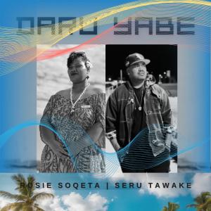Rosie Soqeta的專輯Daru Yabe (feat. Seru Tawake)