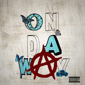 Album on da way (Explicit) from Imma 11