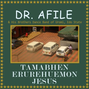 收聽Dr. Afile的Enebhon Igho歌詞歌曲