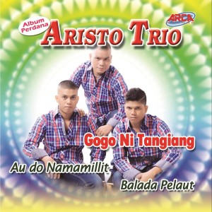 Dengarkan lagu Gogo Ni Tangiang nyanyian Aristo Trio dengan lirik
