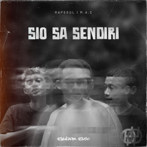 Album Sio Sa Sendiri from Rapsoul