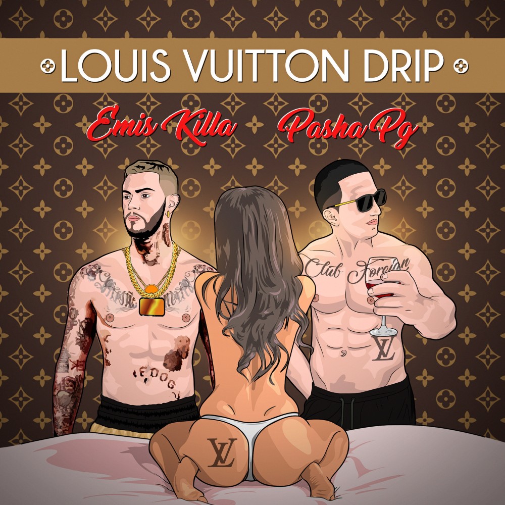 Louis Vuitton Drip (Explicit)