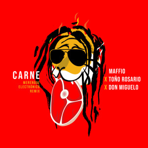 Maffio的專輯Carne (Merengue Electrónico Remix)