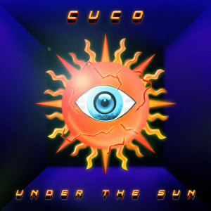 อัลบัม Under The Sun ศิลปิน Cuco