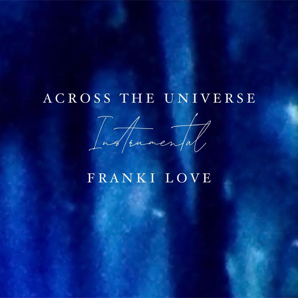 Across The Universe (Instrumental Version)