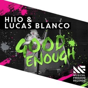 收聽HIIO的Good Enough歌詞歌曲