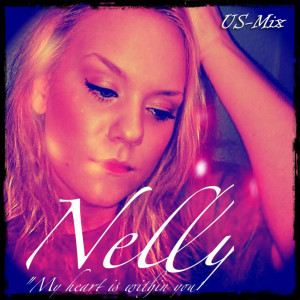 收聽Nelly的My Heart Is Within You (Us Mix)歌詞歌曲