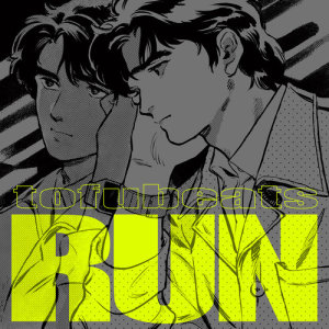 ดาวน์โหลดและฟังเพลง RUN พร้อมเนื้อเพลงจาก Tofubeats