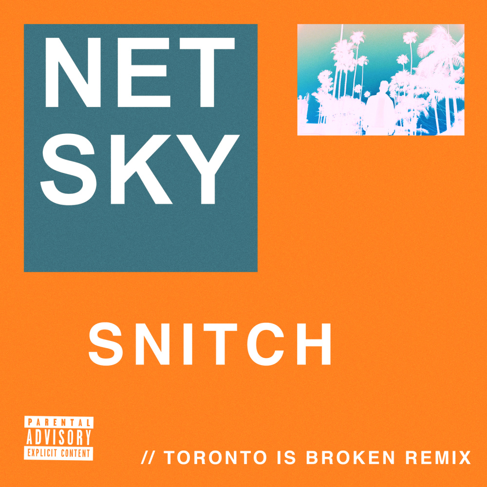 Snitch (Toronto Is Broken Remix|Explicit)