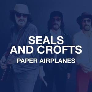 Seals & Crofts的專輯Paper Airplanes