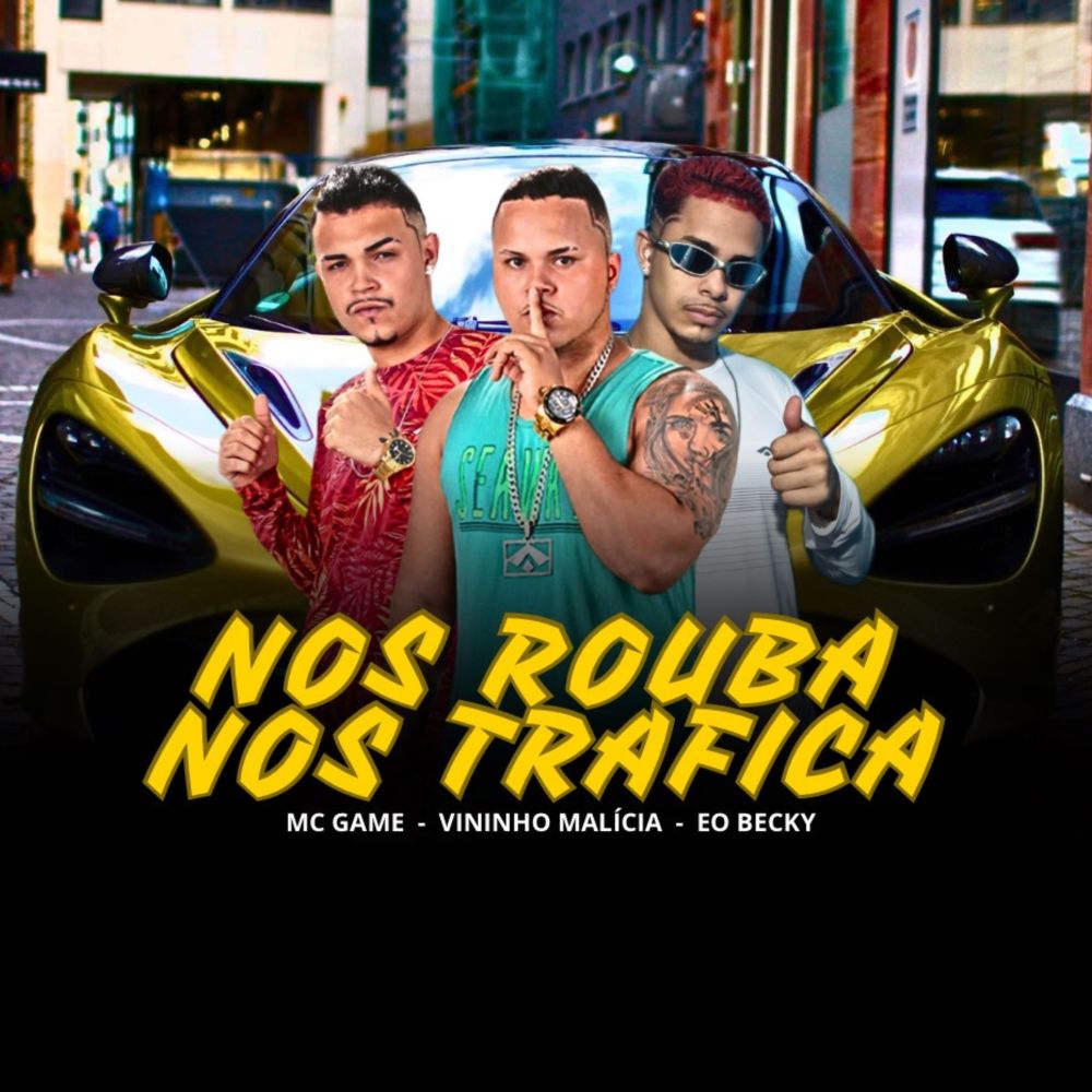 Nos Rouba Nos Trafica