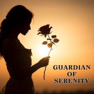 Album Guardian of Serenity from Songs of protection