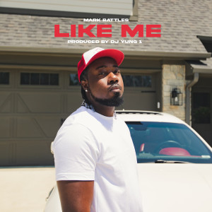 ดาวน์โหลดและฟังเพลง Like Me พร้อมเนื้อเพลงจาก Mark Battles