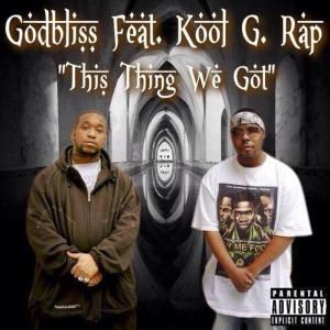 Album This Thing We Got (Explicit) from Kool G Rap