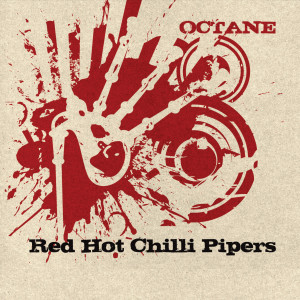 Red Hot Chilli Pipers的專輯Octane