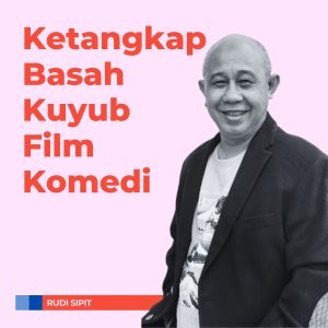 Listen to Ketangkap Basah Kuyub Film Komedi song with lyrics from Rudi Sipit