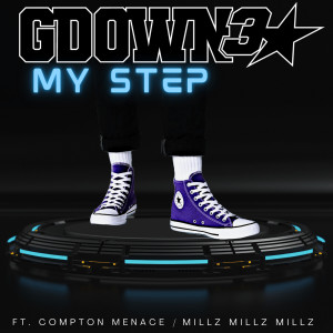 收听GDOWN3的My Step (Explicit)歌词歌曲