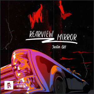 Listen to Rearview Mirror song with lyrics from Justin Oh