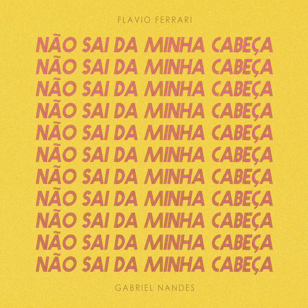 Não Sai da Minha Cabeça