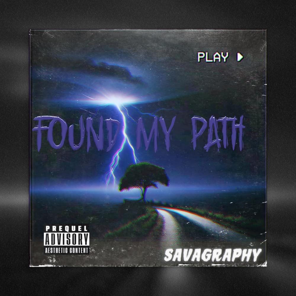 Found My Path (Explicit)