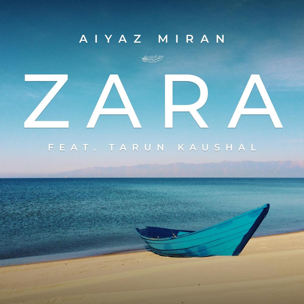 Zara (feat. Tarun Kaushal)