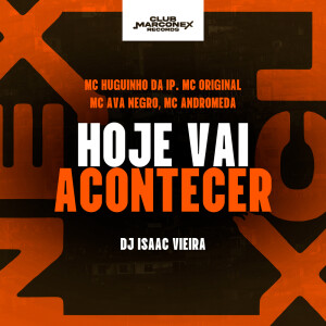 Album Hoje Vai Acontecer (Explicit) from Mc Original