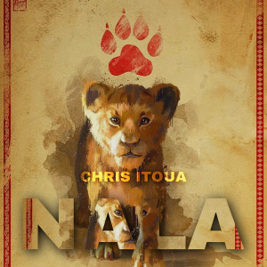 Album Nala (Explicit) from Chris Itoua