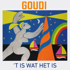 Listen to 'T Is Wat Het Is song with lyrics from Goudi