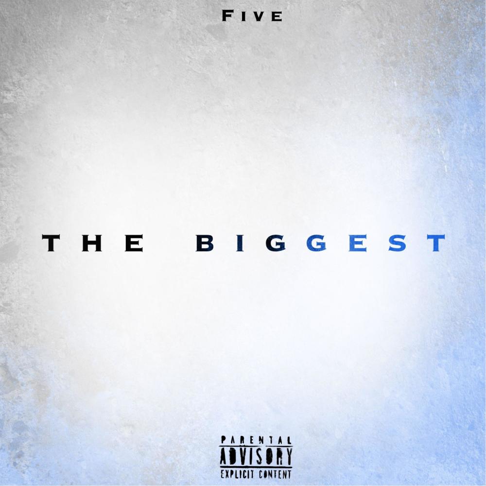 The Biggest (Explicit)