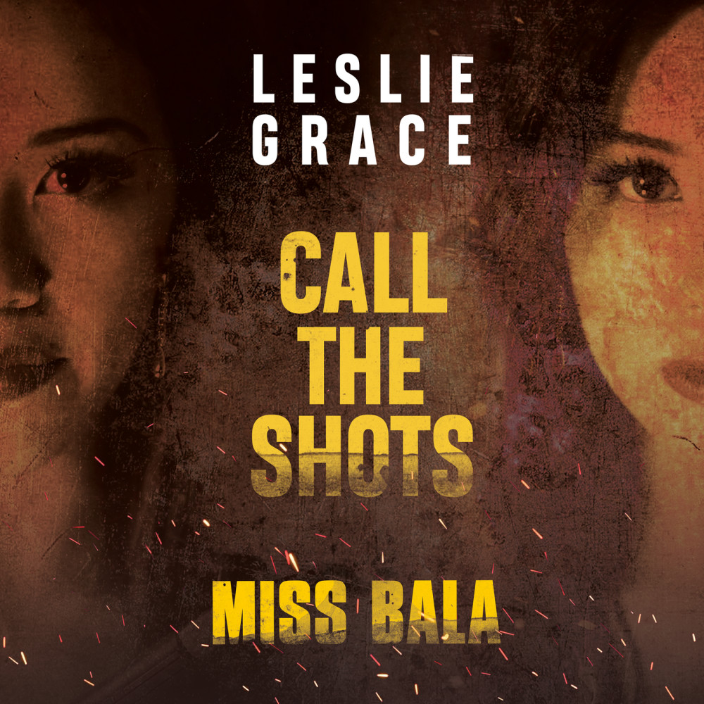 Call the Shots (From the Motion Picture "Miss Bala")